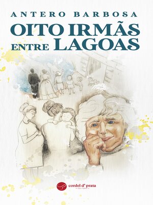 cover image of Oito Irmãs entre Lagoas